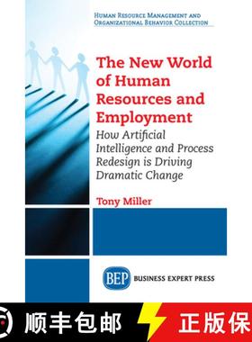 预订 The New World of Human Resources and Employment: How Artificial Intelligence and Process Redesig... [9781949443028]