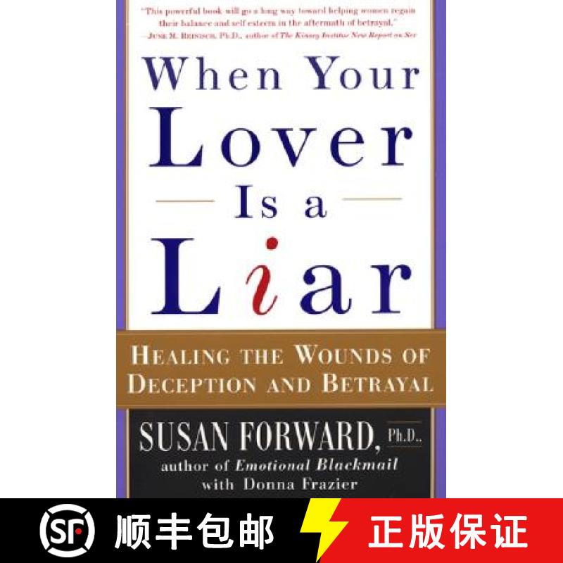 【3-4周达】When Your Lover Is a Liar: Healing the Wounds of Deception and Betrayal [9780060931155]