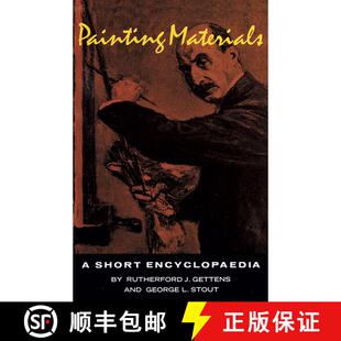 预订 Painting Materials: A Short Encyclopedia [9780486215976]