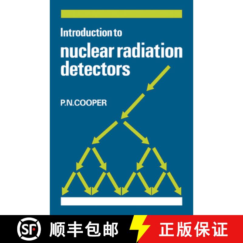 【3-4周达】Introduction to Nuclear Radiation Detectors [9780521281324]