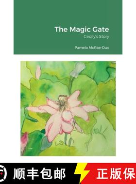 【3-4周达】The Magic Gate: Cecily's Story [9781794771550]