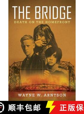 【3-4周达】The Bridge: Death on the Homefront [9781950580354]