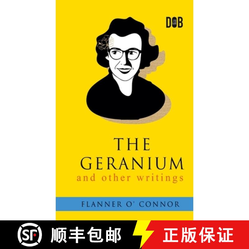 【3-4周达】The Geranium and Other Writings [9789395346498]