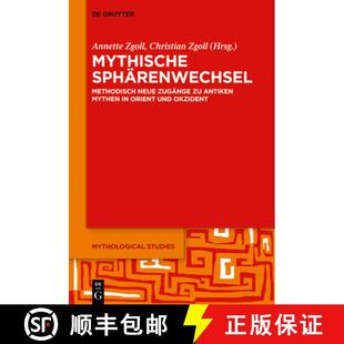 Orient 4周达 Methodisch Sphärenwechsel Zugänge Und Mythen Mythische Antiken 9783111125060 Okzident Neue