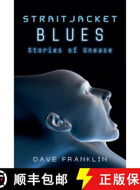 预订 Straitjacket Blues: Stories of Unease [9798227583253]