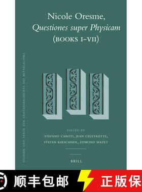 预订 Nicole Oresme, Questiones Super Physicam (Books I-VII) [9789004236370]