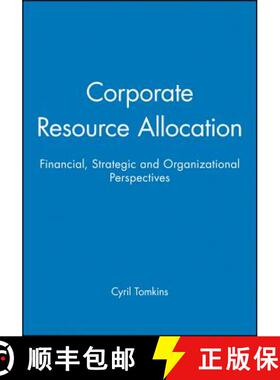 【3-4周达】Corporate Resource Allocation - Financial, Strategic And Organizational Perspectives [Wile... [9780631178224]