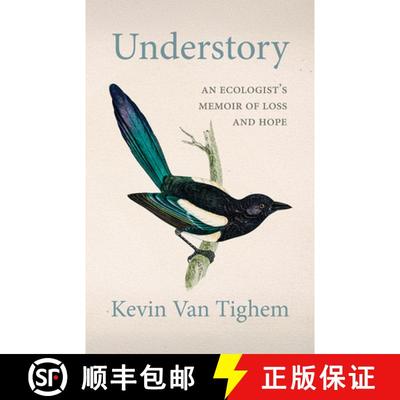 【3-4周达】Understory : An Ecologist's Memoir of Loss and Hope [9781771607452]