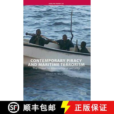 【3-4周达】精装 Contemporary Piracy and Maritime Terrorism: The Threat to International Security [9781138417045]
