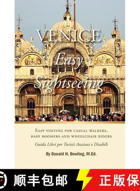预订 Venice, Easy Sightseeing: A Guide Book for Casual walkers, Seniors and Wheelchair Riders [9781419698743]