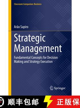 【3-4周达】Strategic Management: Fundamental Concepts for Decision Making and Strategy Execution [9783031556715]