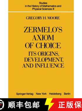【3-4周达】Zermelo's Axiom of Choice : Its Origins, Development, and Influence [9781461394808]