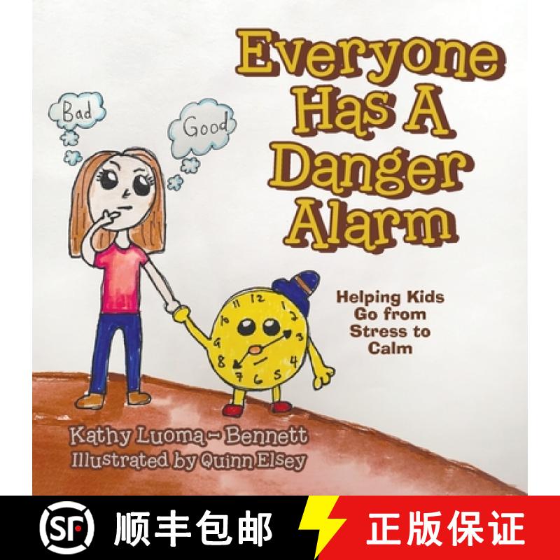 【3-4周达】Everyone Has A Danger Alarm: Helping Kids Go from Stress to Calm [9780228846772]