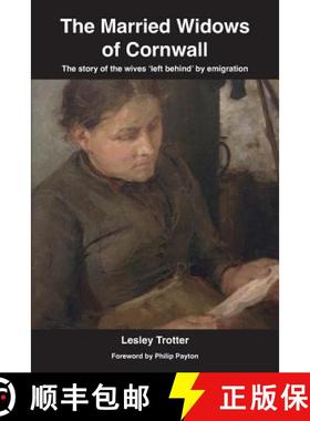 【3-4周达】The Married Widows of Cornwall: The story of the wives 'left behind' by emigration [9781999610401]