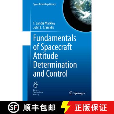 【3-4周达】精装 Fundamentals of Spacecraft Attitude Determination and Control [9781493908011]