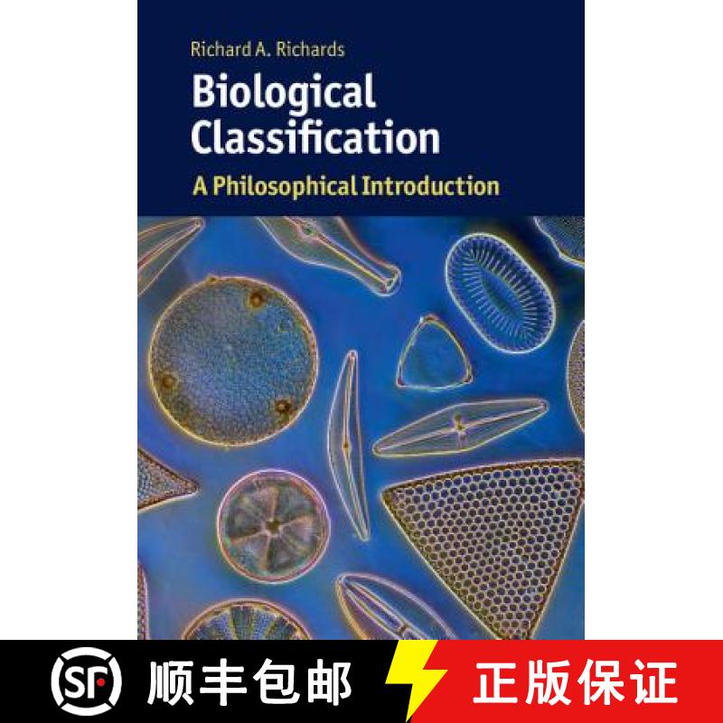 【3-4周达】Biological Classification: A Philosophical Introduction - Biological Classification: A Phi... [9781107687844]