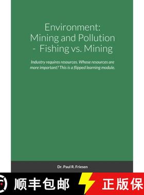 【3-4周达】Environment: Mining and Pollution: Fishing vs. Mining: Industry requires resources. Whose ... [9781716042010]