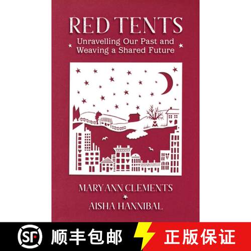 【3-4周达】Red Tents: Unravelling Our Past and Weaving a Shared Future [9781910559574]