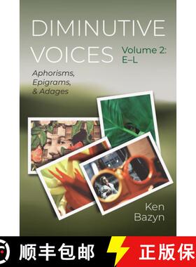 【3-4周达】Diminutive Voices, Volume 2: Aphorisms, Epigrams, and Adages [9798385241279]
