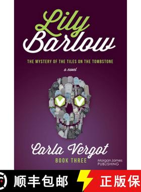 【3-4周达】Lily Barlow Book Three   : The Mystery of the Tiles on the Tombstone [9781636985770]