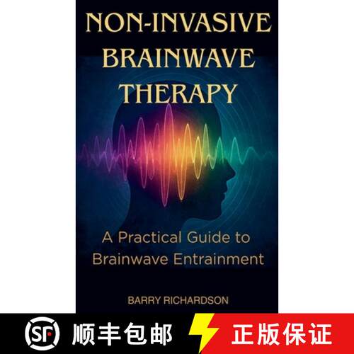 【3-4周达】Non-Invasive Brainwave Therapy [9798233980893]
