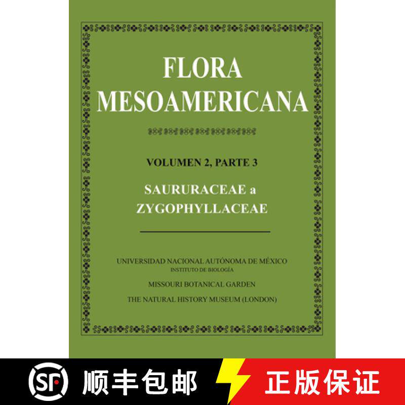预订 Flora Mesoamericana, Volumen 2, Parte 3 - Saururceae a Zygophyllaceae [9781935641704]