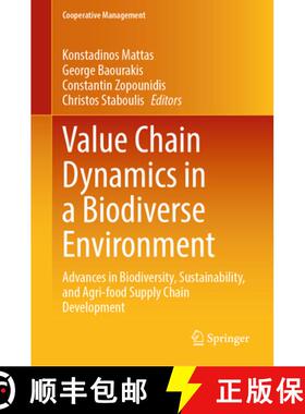【3-4周达】Value Chain Dynamics in a Biodiverse Environment : Advances in Biodiversity, Sustainabilit... [9783031498442]