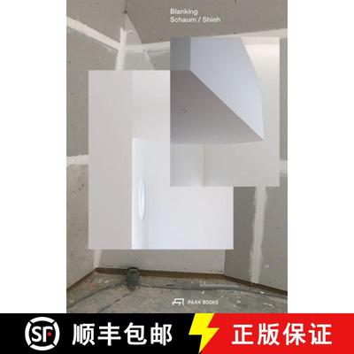 【3-4周达】Blanking : An Annotated Archive of Projects and Thoughts on Architecture by Schaum/Shieh [9783038604006]