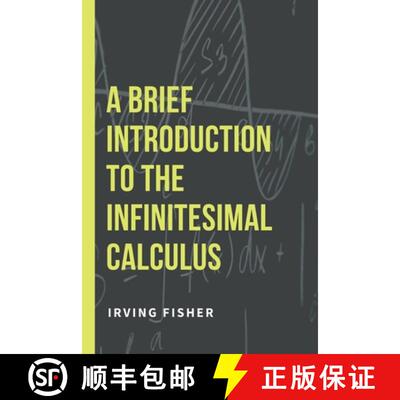 【3-4周达】A Brief Introduction to the Infinitesimal Calculus [9789355270641]