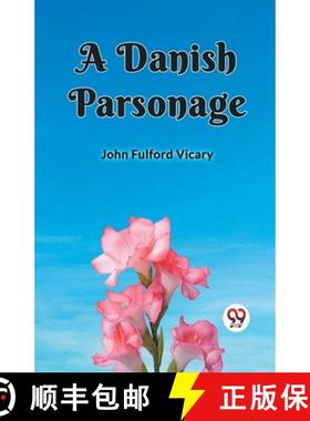 【3-4周达】A Danish Parsonage [9789360468217]