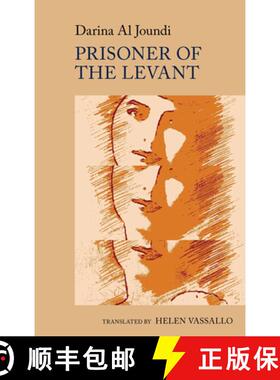 【3-4周达】Prisoner of the Levant: By Darina Al Joundi [9781802078749]