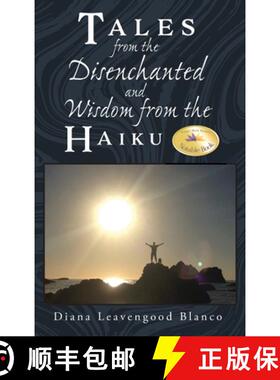 预订 Tales from the Disenchanted and Wisdom from the Haiku [9781778833175]