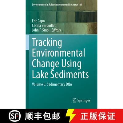 【3-4周达】Tracking Environmental Change Using Lake Sediments: Volume 6: Sedimentary DNA [9783031438011]