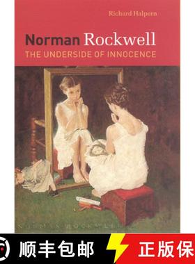 预订 Norman Rockwell: The Underside of Innocence [9780226314402]