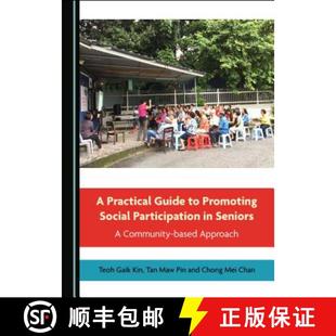 Participation Guide Approach 预订 based Promoting Practical Seniors Social 9781527534605 Community