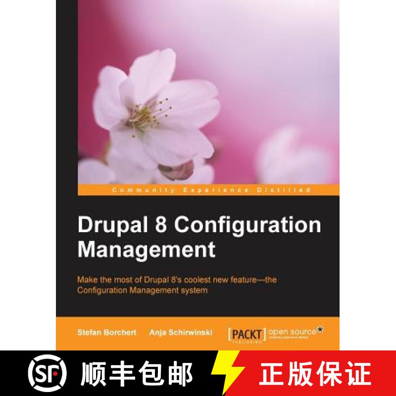 预订 Drupal 8 Configuration Management [9781783985203]