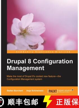预订 Drupal 8 Configuration Management [9781783985203]