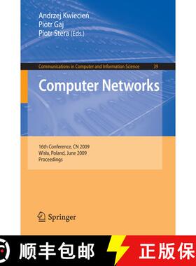 【3-4周达】Computer Networks : 16th Conference, CN 2009, Wisla, Poland, June 16-20, 2009. Proceedings [9783642026706]