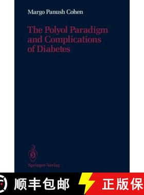 【3-4周达】The Polyol Paradigm and Complications of Diabetes [9781461291084]