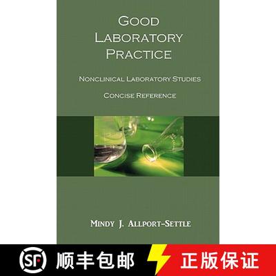 【3-4周达】Good Laboratory Practice: Nonclinical Laboratory Studies Concise Reference [9780983071914]