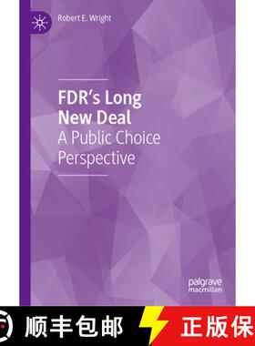 【3-4周达】Fdr's Long New Deal: A Public Choice Perspective [9783031741401]