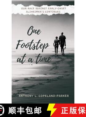 【3-4周达】One Footstep at a Time: Our Race Against Early-Onset Alzheimer's Continues [9781955541480]