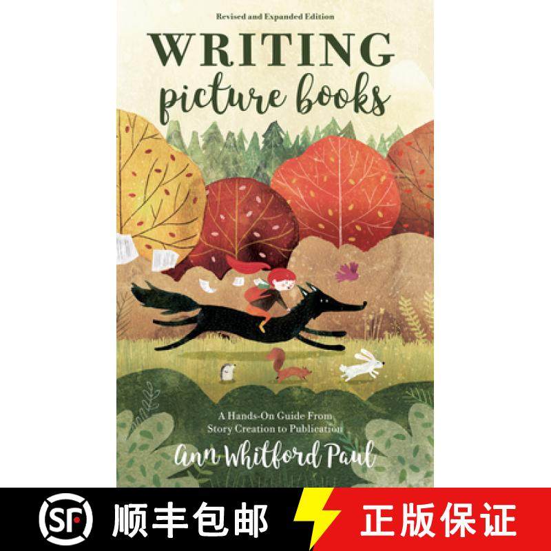 现货 Writing Picture Books Revised and Expanded Edition: A Hands-On Guide from Story Creation to Publ... [9781440353758]
