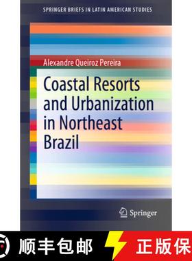 【3-4周达】Coastal Resorts and Urbanization in Northeast Brazil [9783030465926]