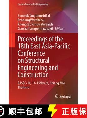 【3-4周达】Proceedings of the 18th East Asia-Pacific Conference on Structural Engineering and Constru... [9789819684632]