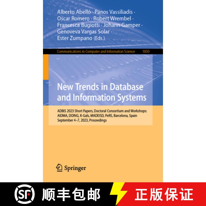 【3-4周达】New Trends in Database and Information Systems: ADBIS 2023 Short Papers, Doctoral Consorti... [9783031429408]