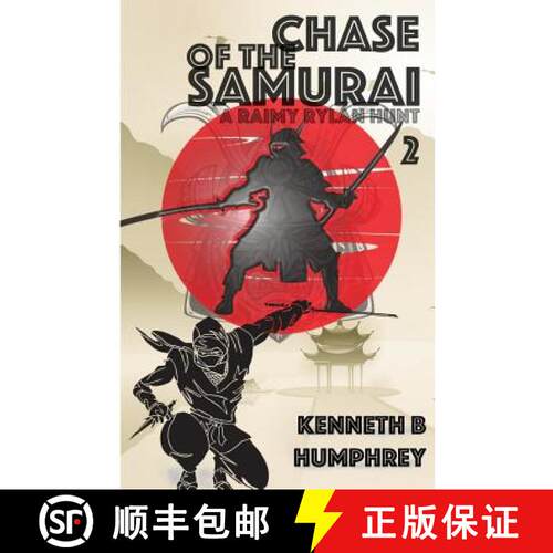 【3-4周达】Chase of the Samurai: A Raimy Rylan Hunt [9780996365901]