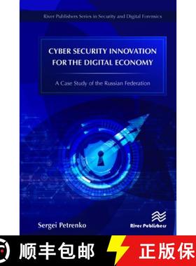 【3-4周达】Cyber Security Innovation for the Digital Economy: A Case Study of the Russian Federation [9788770220224]
