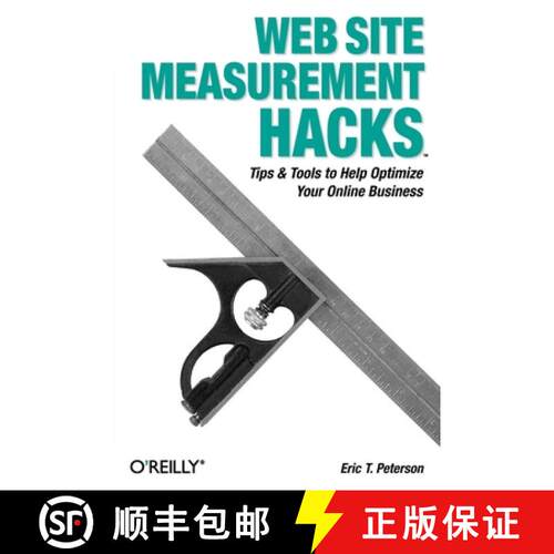 【3-4周达】Web Site Measurement Hacks: Tips and Tools to Help Optimize Your Online Business [9780596009885]