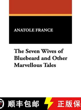 【3-4周达】The Seven Wives of Bluebeard and Other Marvellous Tales [9781434470621]